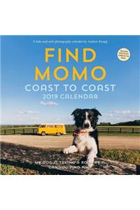 Find Momo 2019 Wall Calendar: Coast to Coast