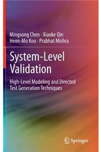 System-Level Validation