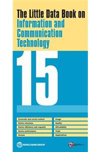 Little Data Book on Information and Communication Technology 2015
