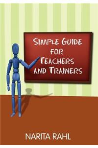 Simple Guide for Teachers and Trainers