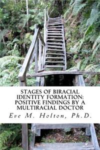 Stages of Biracial Identity Formation