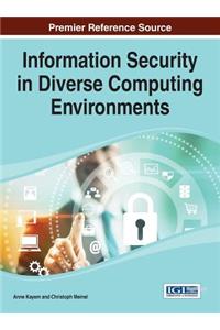 Information Security in Diverse Computing Environments