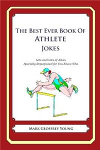 Best Ever Book of Athlete Jokes