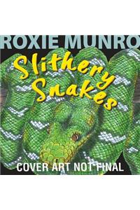 Slithery Snakes