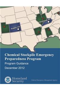 Chemical Stockpile Emergency Preparedness Program - Program Guidance (December 2012)