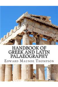 Handbook of Greek and Latin Palaeography