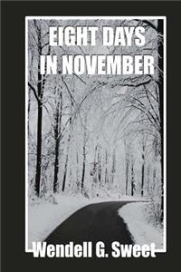 Eight Days in November