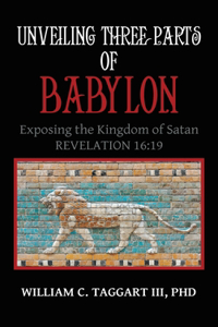 Unveiling Three Parts of Babylon