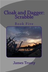 Cloak and Dagger: Scrabble