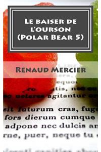 Le baiser de l'ourson