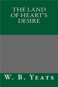 The Land of Heart's Desire
