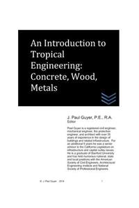 Introduction to Tropical Engineering