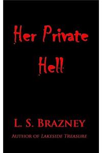 Her Private Hell