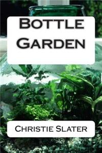 Bottle Garden
