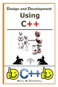 Design and Development Using C++