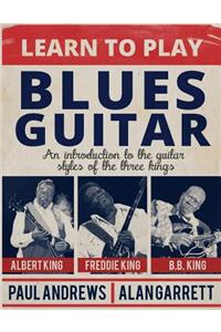 Learn to Play Blues Guitar