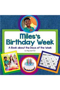 Miles's Birthday Week