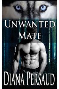 Unwanted Mate