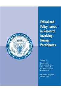 Ethical and Policy Issues in Research Involving Human Participants