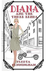 Diana and the Three Behrs