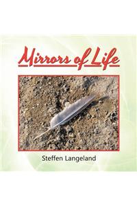 Mirrors of Life
