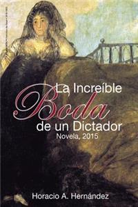 La increible boda de un dictador