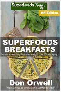 Superfoods Breakfasts