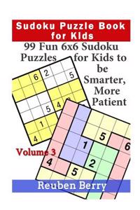 buy sudoku puzzle book for kids 99 fun 6x6 sudoku puzzles for kids to be smarter more patient volume 3 books online at bookswagon get upto 50 off