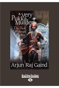 A Very Pukka Murder: A Maharaja Mystery (Large Print 16pt)