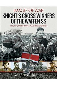 Knight's Cross Winners of the Waffen SS