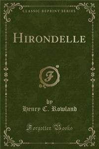Hirondelle (Classic Reprint)
