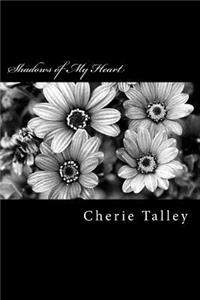 Shadows of My Heart