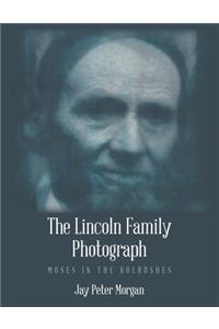 Lincoln Family Photograph