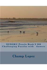 SUDOKU Puzzle Book 9 200 Challenging Puzzles with Anwers