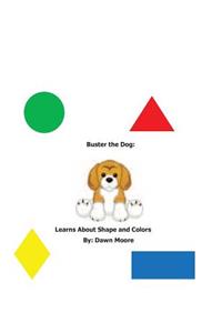 Buster The Dog Learns About Shapes and Colors