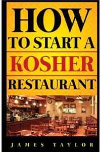 How to Start a Kosher Restaurant