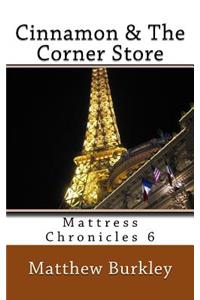 Cinnamon & the Corner Store