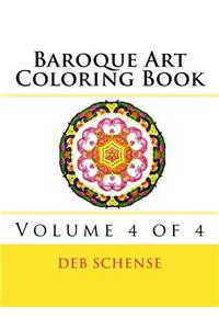 Baroque Art Coloring Book Volume 4 of 4