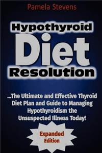 Hypothyroid Diet Resolution