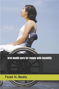 Oral Health Care for People with Disability