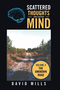 Scattered Thoughts from a Scattered Mind