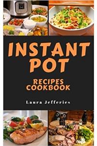 Instant Pot Cookbook: 50 Quick & Easy Pressure Cooker Recipes