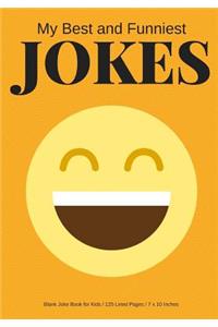 My Best and Funniest Jokes