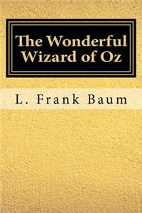 The Wonderful Wizard of Oz