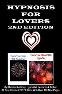 Hypnosis For Lovers 2nd Edition