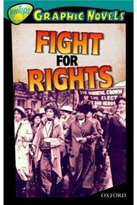 Oxford Reading Tree: Level 16: Treetops Graphic Novels: Fight for Rights