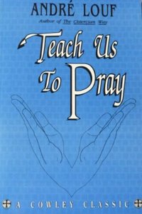 Teach Us to Pray