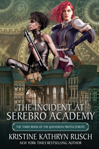 Incident at Serebro Academy