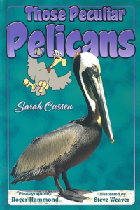 Those Peculiar Pelicans