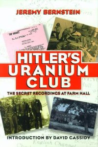 Hitler's Uranium Club: The Secret Recordings at Farm Hall